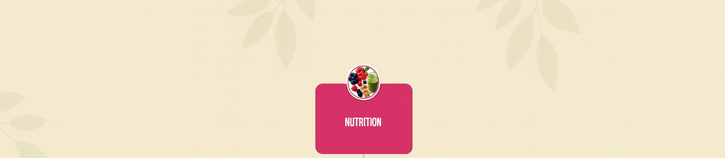 Nutrition